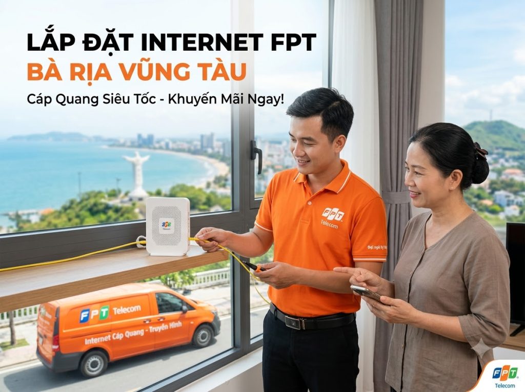 Lắp mạng FPT Bà Rịa Vũng Tàu